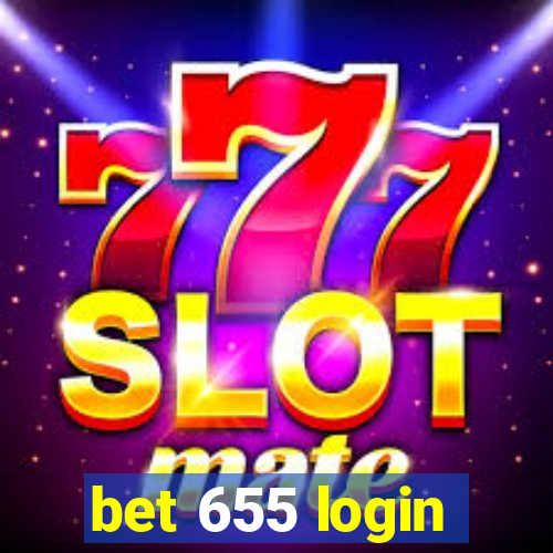 bet 655 login